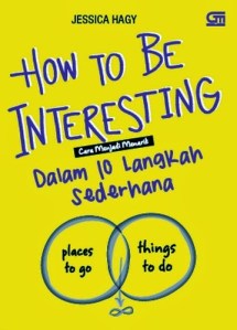 How To Be Interesting